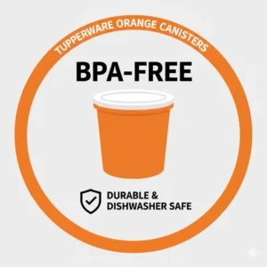 Graphic highlighting the durable and BPA-free material of tupperware orange canisters.
